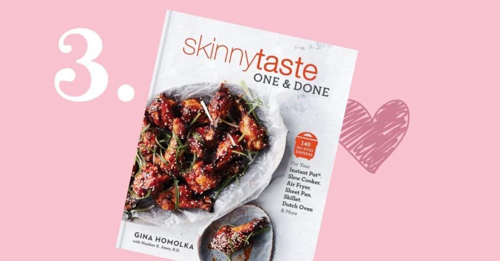 3. Skinnytaste One & Done cookbook